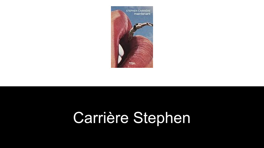 livres de Carrière Stephen