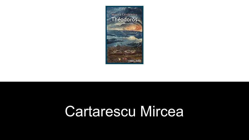 livres de Cartarescu Mircea