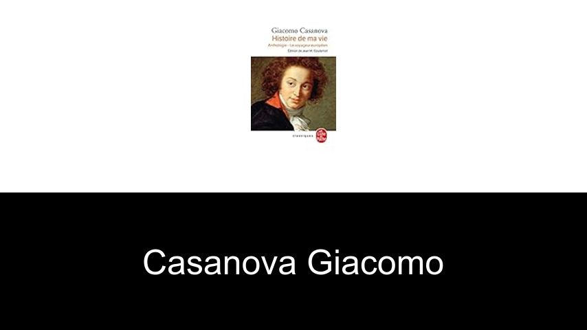 livres de Casanova Giacomo