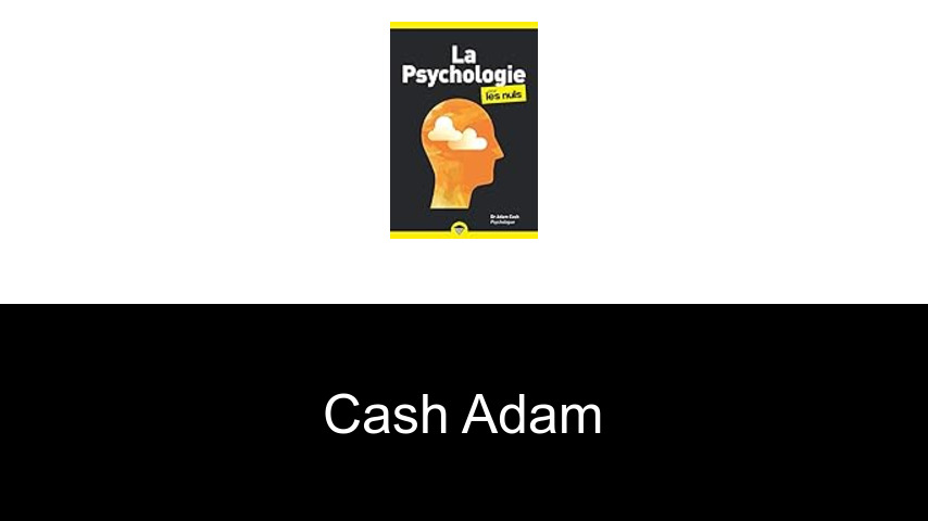 livres de Cash Adam