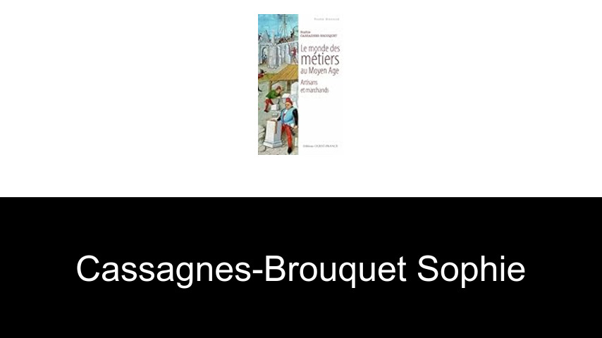livres de Cassagnes-Brouquet Sophie