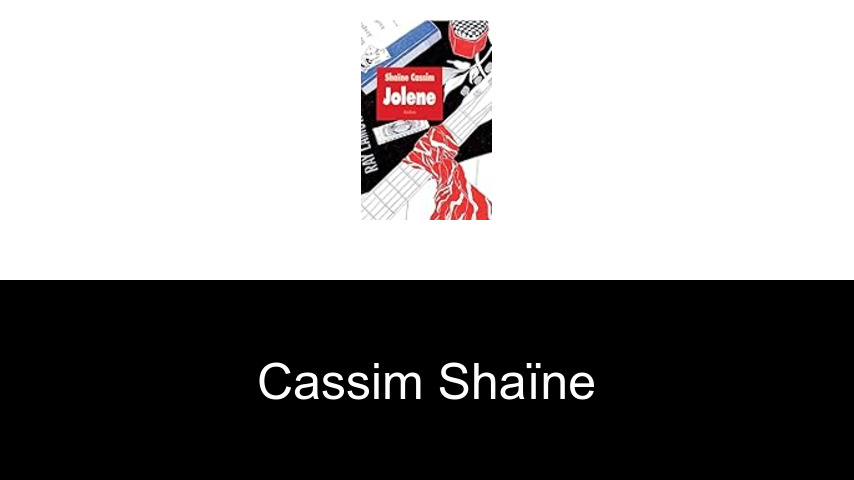 livres de Cassim Shaïne