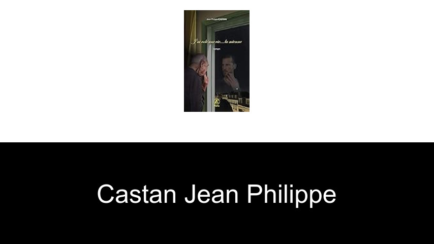 livres de Castan Jean Philippe