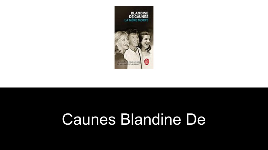 livres de Caunes Blandine de