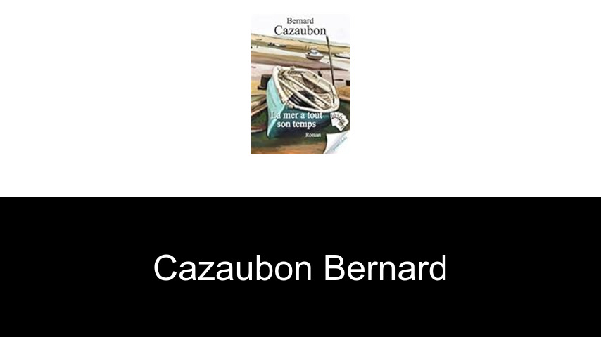 livres de Cazaubon Bernard