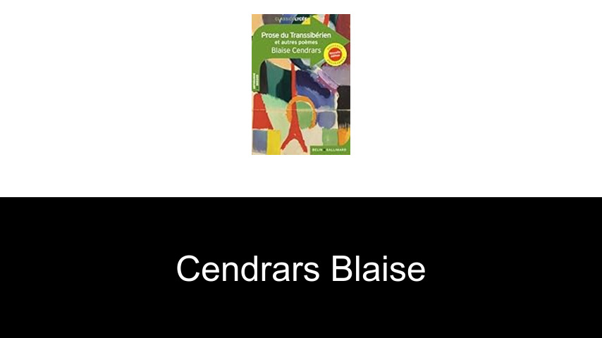 livres de Cendrars Blaise
