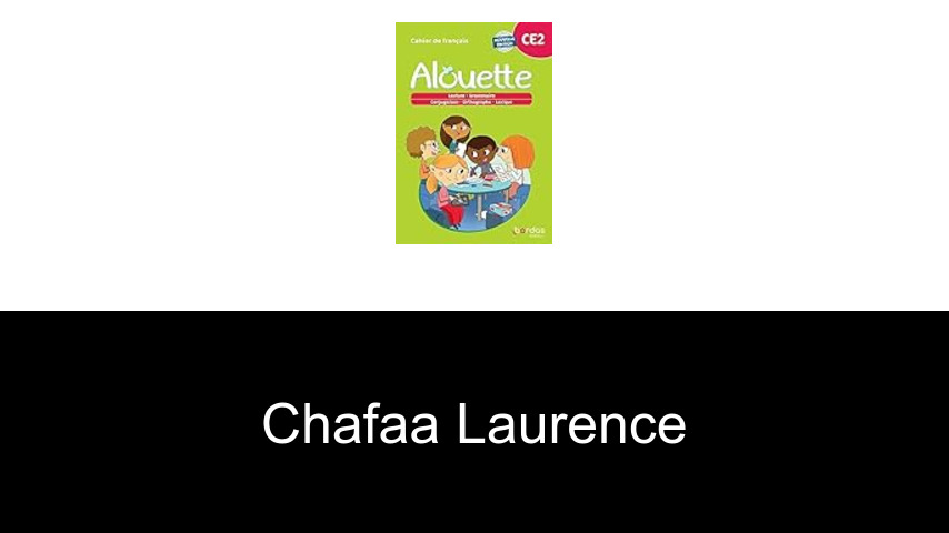 livres de Chafaa Laurence