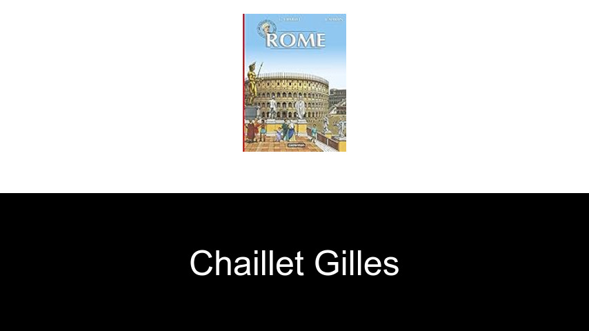 livres de Chaillet Gilles