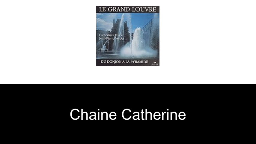 livres de Chaine Catherine