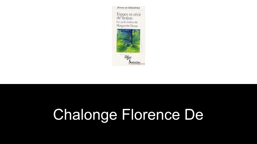 livres de Chalonge Florence de