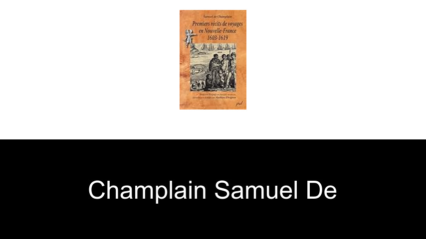 livres de Champlain Samuel de