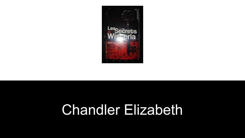 livres de Chandler Elizabeth