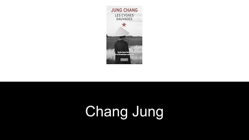 livres de Chang Jung