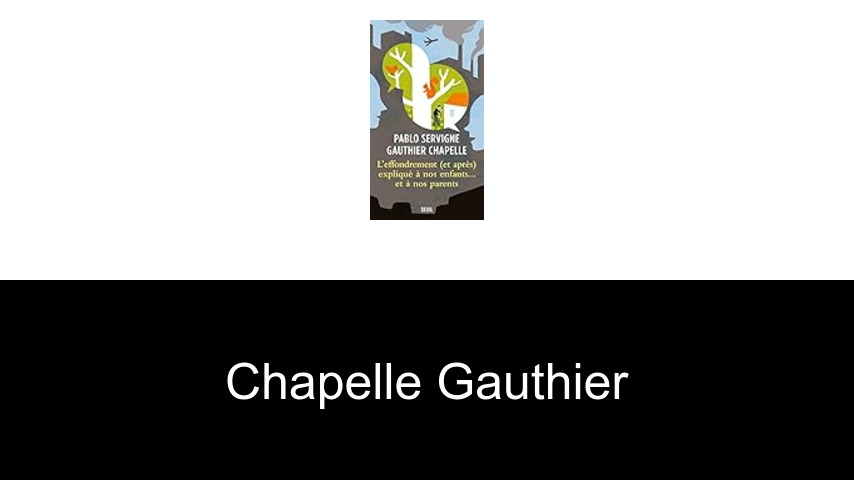 livres de Chapelle Gauthier