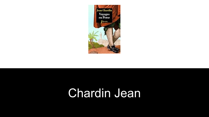livres de CHARDIN JEAN