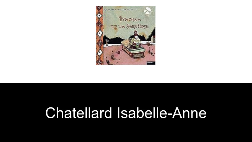 livres de Chatellard Isabelle-Anne