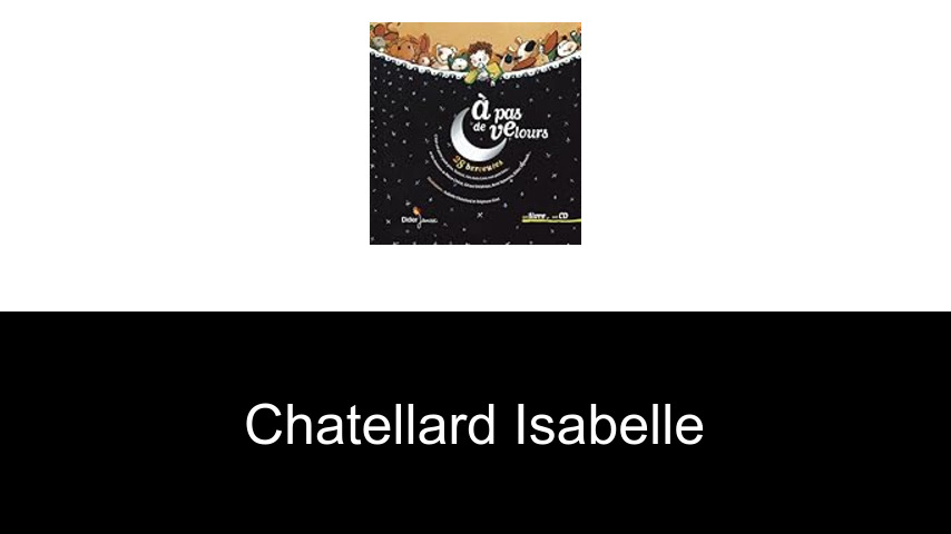 livres de Chatellard Isabelle