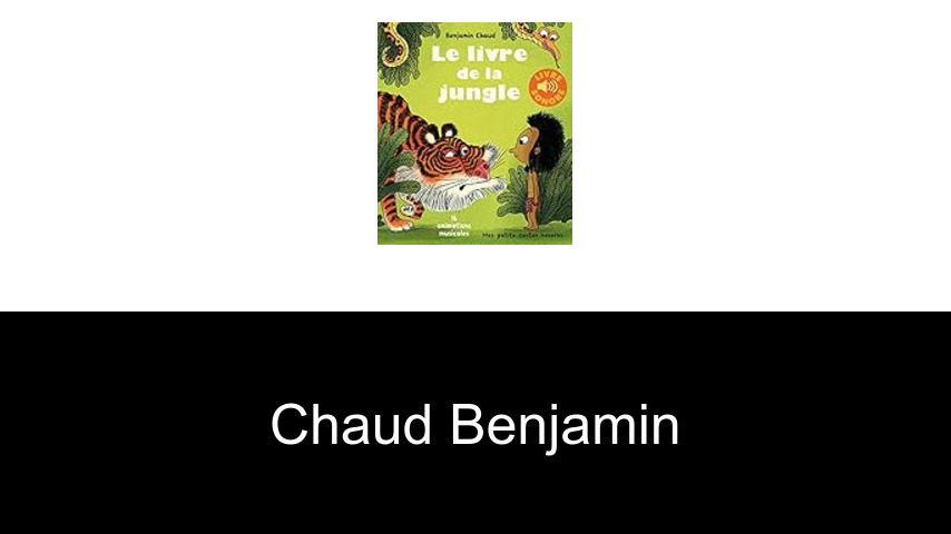 livres de Chaud Benjamin