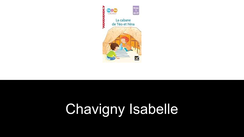 livres de Chavigny Isabelle