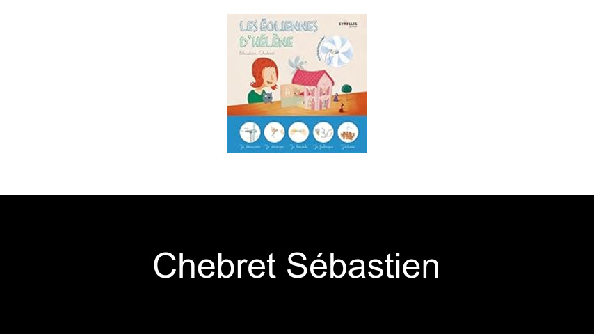 livres de Chebret Sébastien
