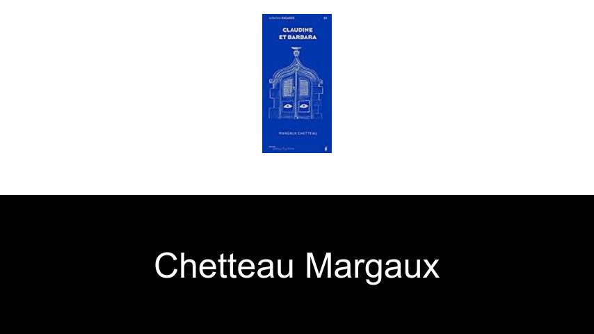 livres de Chetteau Margaux