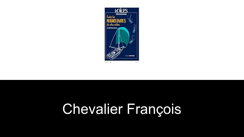 livres de Chevalier François