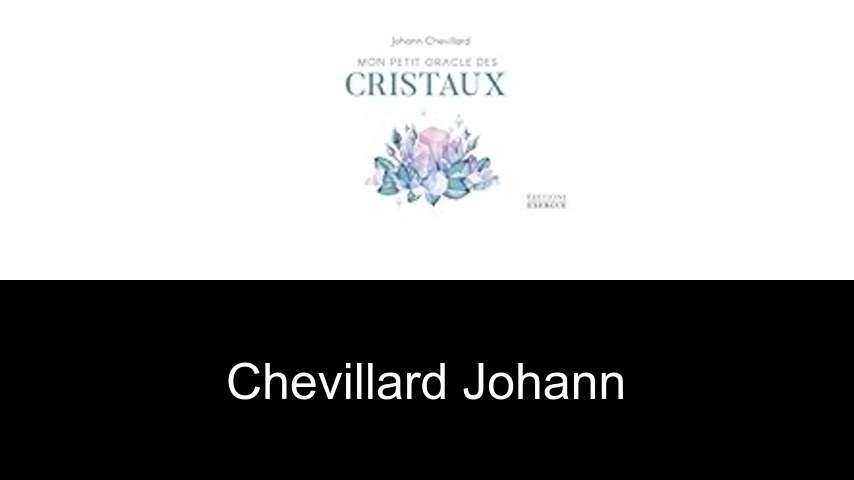 livres de Chevillard Johann