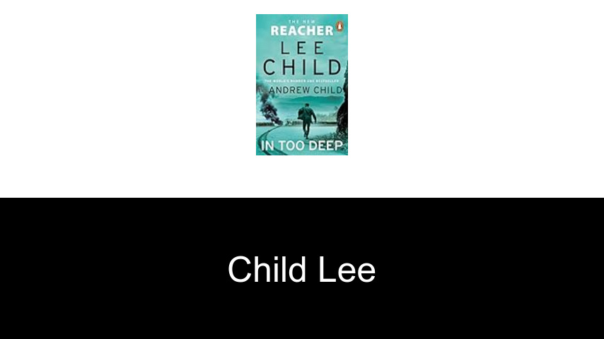 livres de CHILD LEE