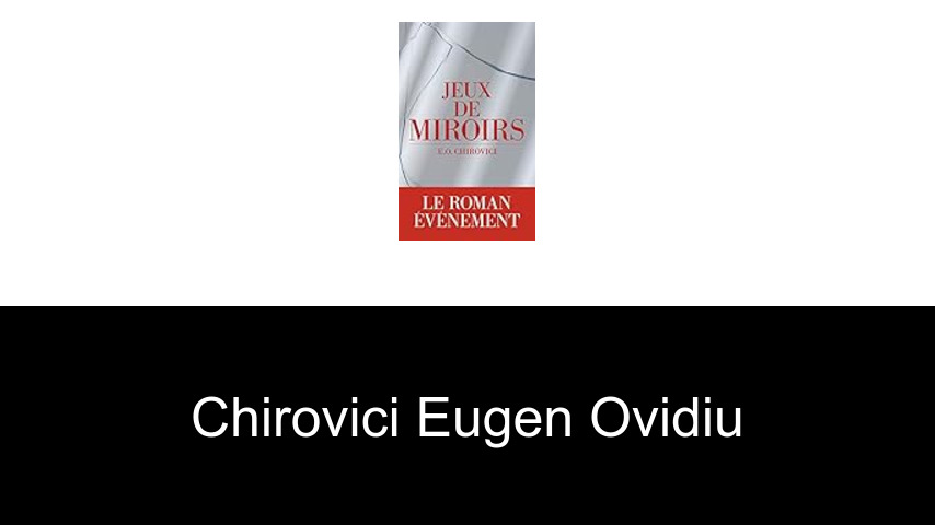 livres de Chirovici Eugen Ovidiu