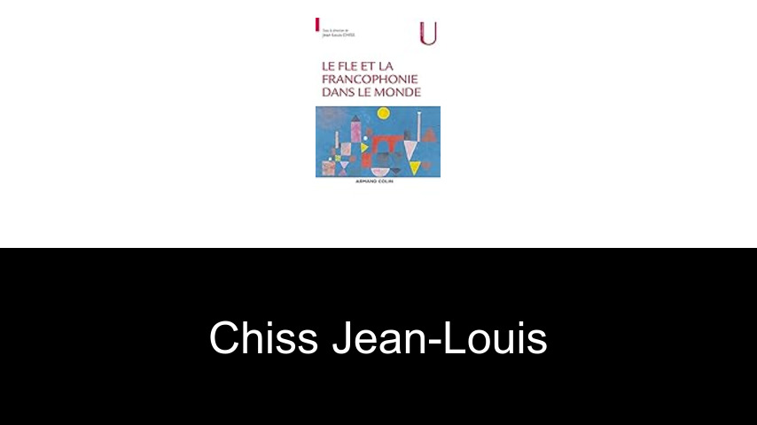 livres de Chiss Jean-Louis