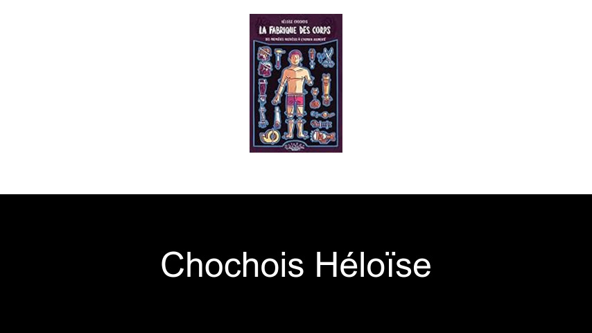 livres de Chochois Héloïse