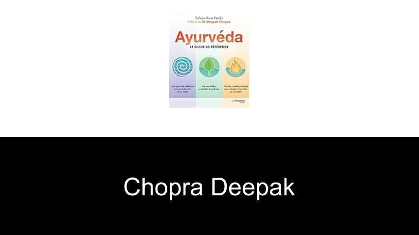 livres de Chopra Deepak