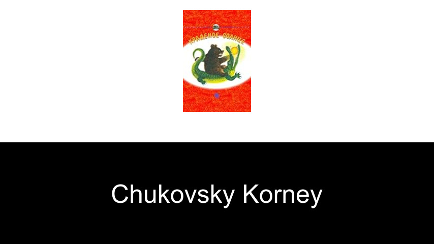livres de Chukovsky Korney