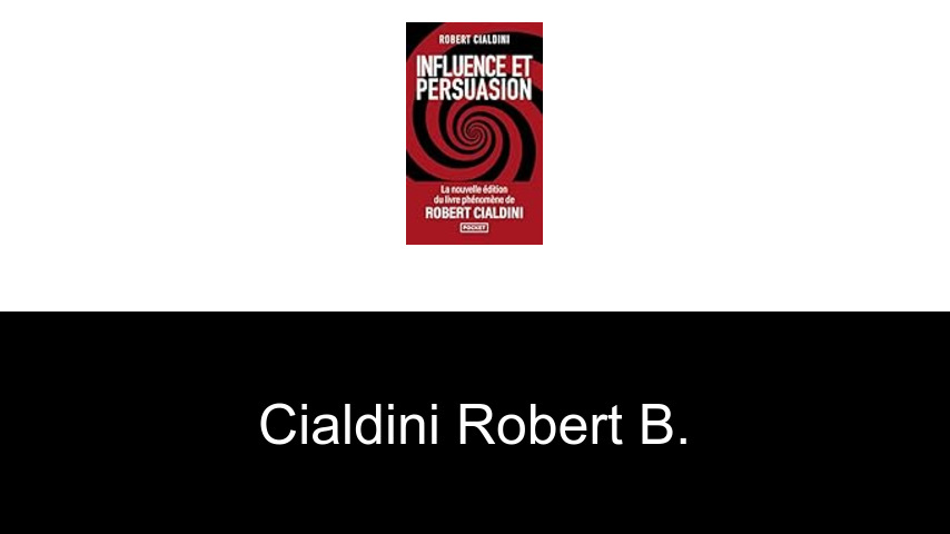 livres de Cialdini Robert B.