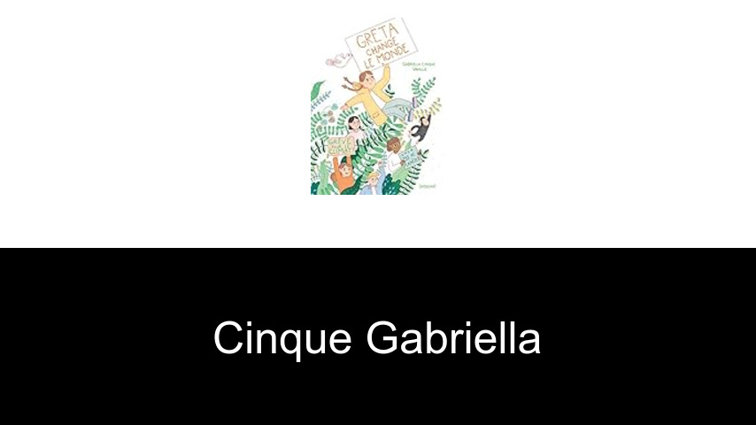livres de Cinque Gabriella