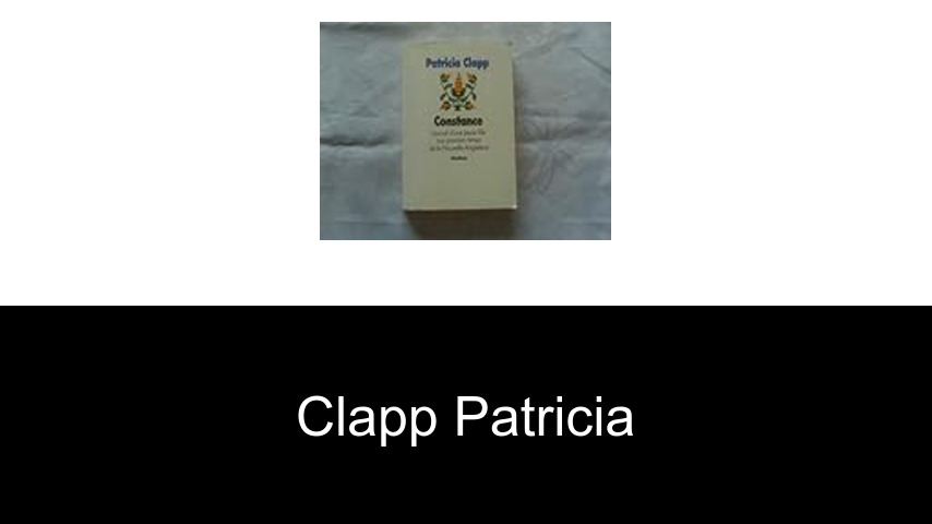 livres de Clapp Patricia