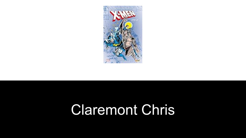 livres de Claremont Chris