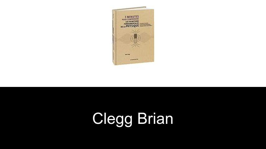 livres de Clegg Brian