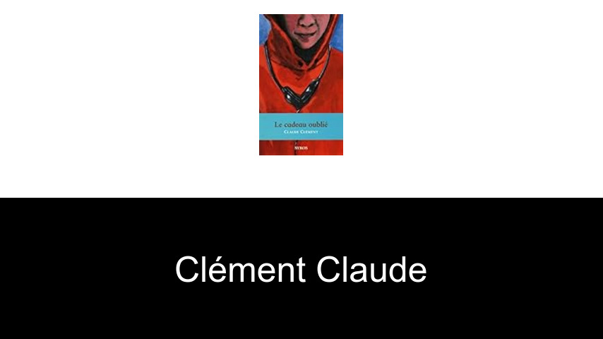 livres de Clément Claude