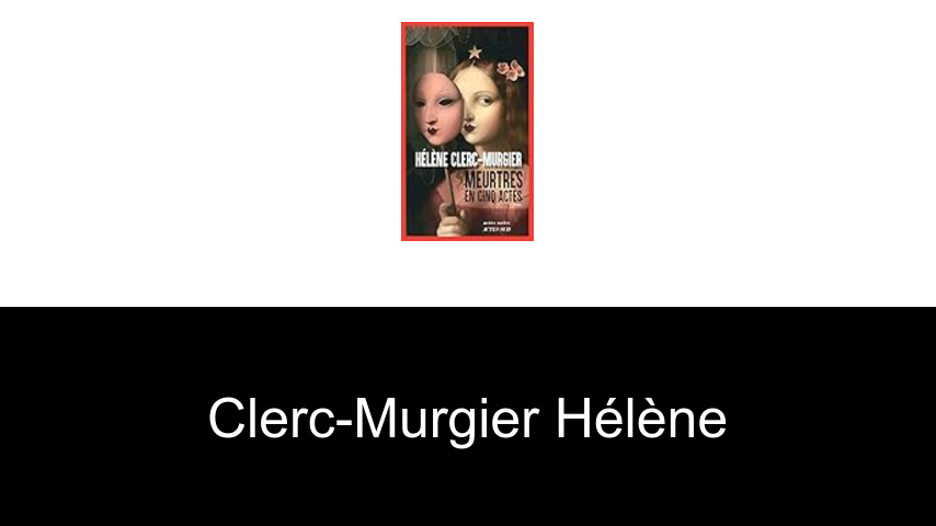 livres de Clerc-Murgier Hélène