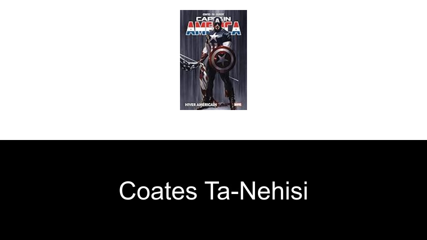 livres de Coates Ta-Nehisi