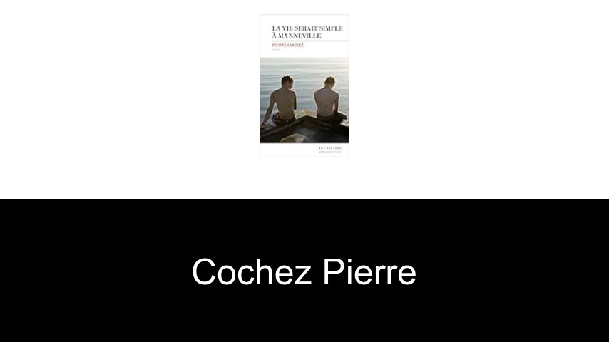 livres de Cochez Pierre