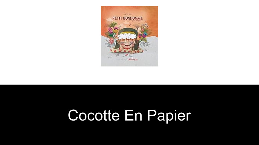 livres de Cocotte en papier