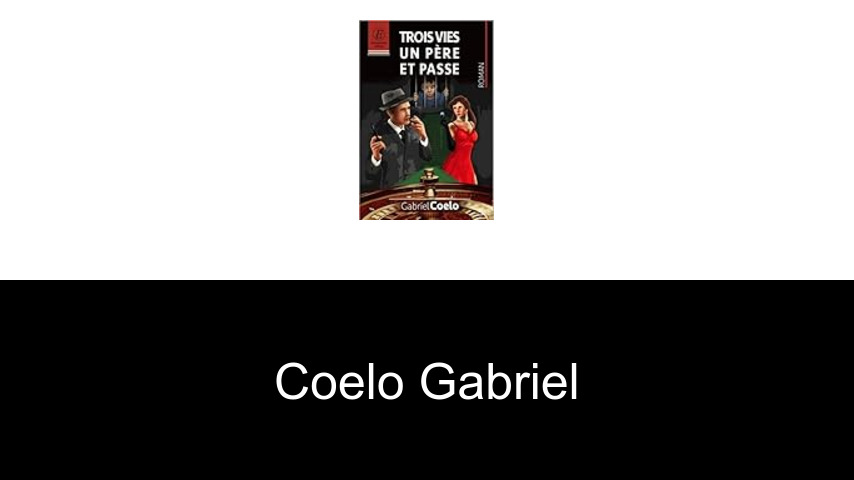 livres de Coelo Gabriel