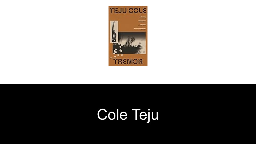 livres de Cole Teju