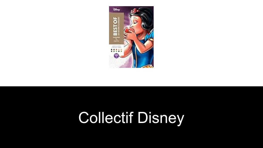 livres de Collectif Disney