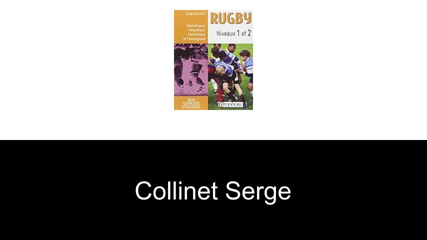 livres de Collinet Serge