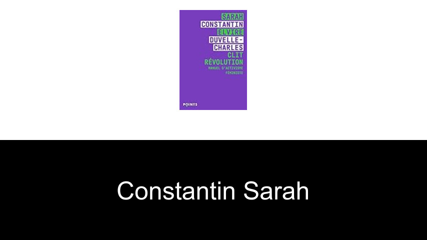 livres de Constantin Sarah