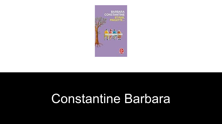 livres de Constantine Barbara