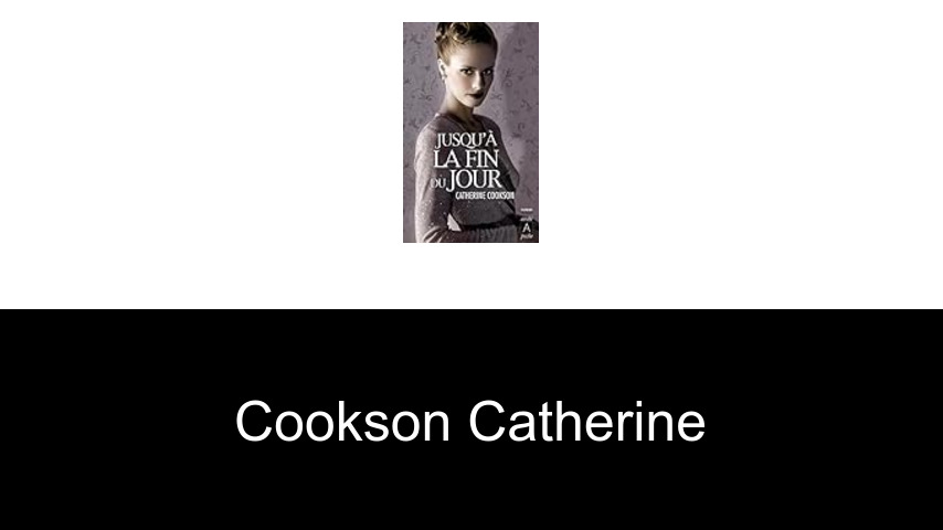 livres de Cookson Catherine